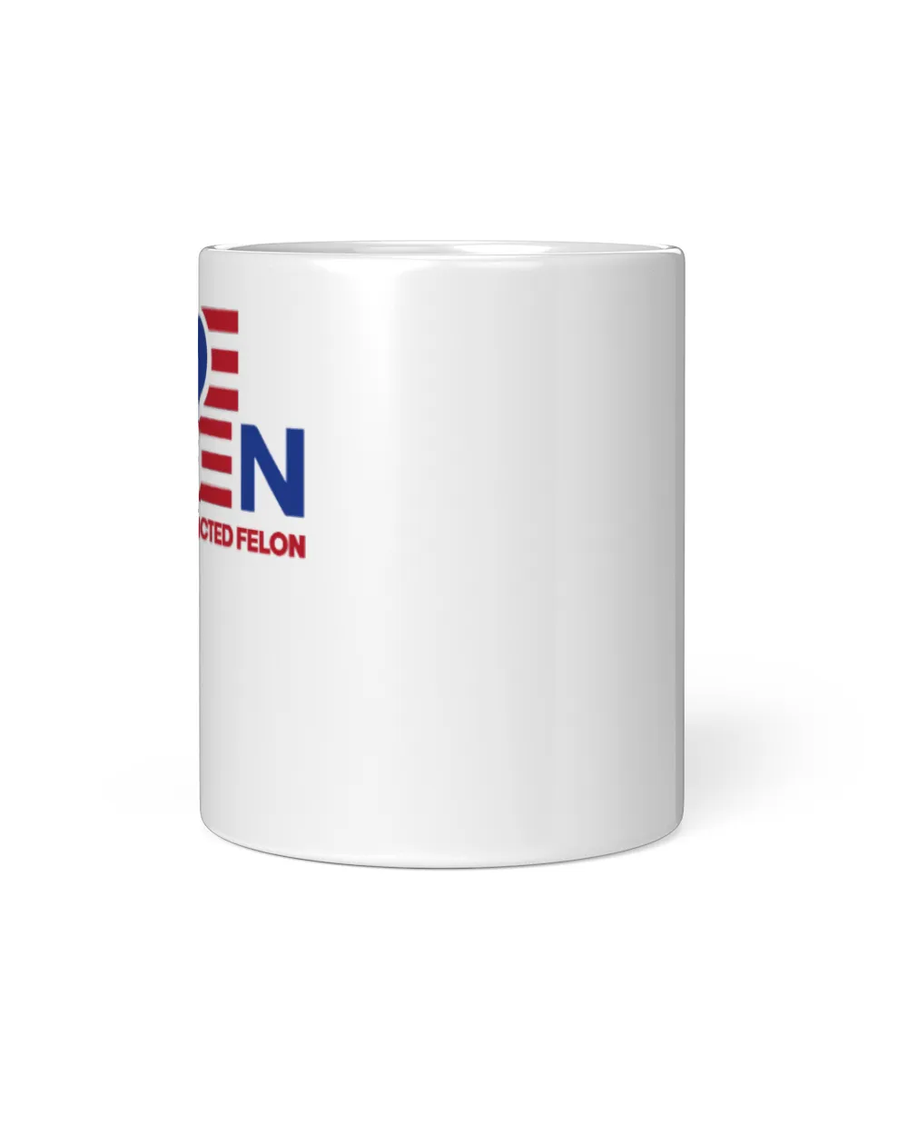 The Next Convicted Felon-01 White Mug white 11oz