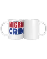 Biden Migrant Crime White Mug white 11oz